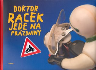 Doktor Racek jede na prázdniny